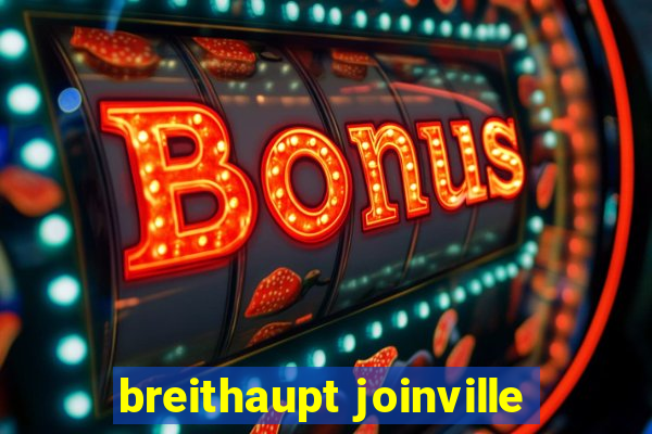 breithaupt joinville